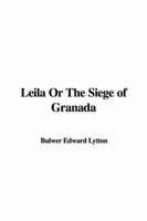 Leila or the Siege of Granada