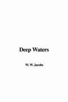 Deep Waters