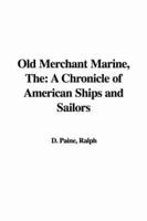 The Old Merchant Marine