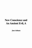 A New Conscience and An Ancient Evil