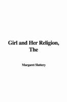 The Girl and Her Religion
