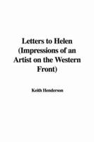 Letters to Helen (Impressions of an Artist on the Western Front)