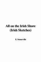 All on the Irish Shore (Irish Sketches)