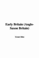Early Britain (Anglo-Saxon Britain)