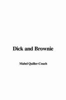 Dick and Brownie