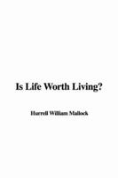 Is Life Worth Living?