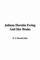 Juliana Horatia Ewing And Her Books