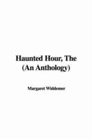 Haunted Hour, The (An Anthology)
