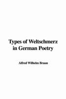 Types of Weltschmerz in German Poetry