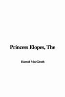 The Princess Elopes