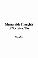 The Memorable Thoughts of Socrates