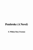 Pembroke (A Novel)