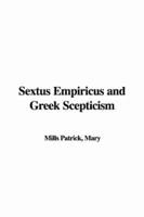 Sextus Empiricus and Greek Scepticism