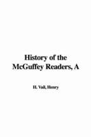 A History of the Mcguffey Readers