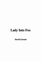 Lady Into Fox