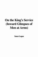 On the King's Service (Inward Glimpses of Men at Arms)