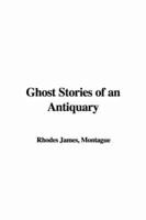 Ghost Stories of an Antiquary