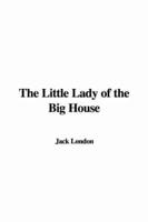 The Little Lady of the Big House