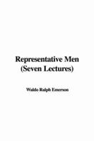 Representative Men (Seven Lectures)