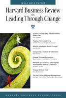 Harvard Business Review on Leading Through Change