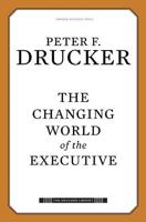 The Changing World of the Executive