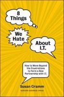 8 Things We Hate About I.T