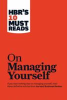 HBR's 10 Must Reads on Managing Yourself