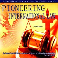 Pioneering International Law