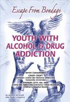 Youth With Alcohol and Drug Addiction