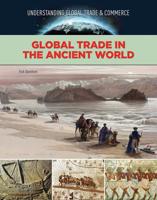Global Trade in the Ancient World