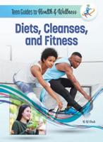 Diets, Cleanses, and Fitness