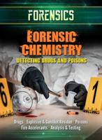 Forensic Chemistry: Detecting Drugs and Poisons