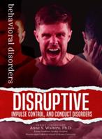 Disruptive, Impulse Control, and Conduct Disorders