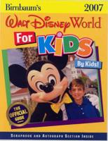 Birnbaum's Walt Disney World for Kids, by Kids!
