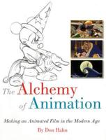 The Alchemy of Animation