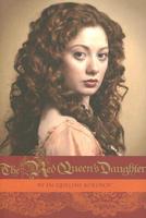 The Red Queen's Daughter