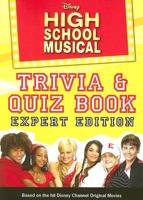 Disney High School Musical Trivia & Quiz Book
