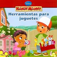 Handy Manny Herramientas Para Juguetes (Spanish Language Edition)