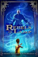 Rebels of the Lamp. Book 1