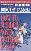 How to Murder Your Mother-In-Law