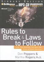 Rules to Break & Laws to Follow