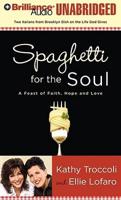 Spaghetti for the Soul