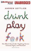 Drink, Play, F@#k