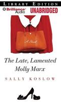 The Late, Lamented Molly Marx