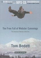 Free Fall of Webster Cummings, The - The American Odyssey Collection