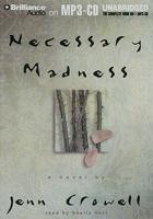 Necessary Madness