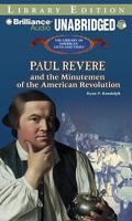 Paul Revere and the Minutemen of the American Revolution