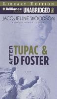 After Tupac & D Foster