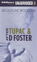 After Tupac & D Foster
