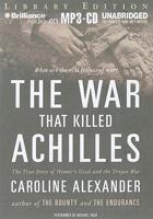 The War That Killed Achilles
